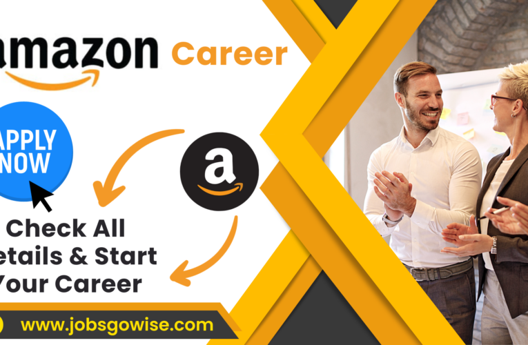 Amazon Career : Apply online for all job openings at Amazon | Check complete information here