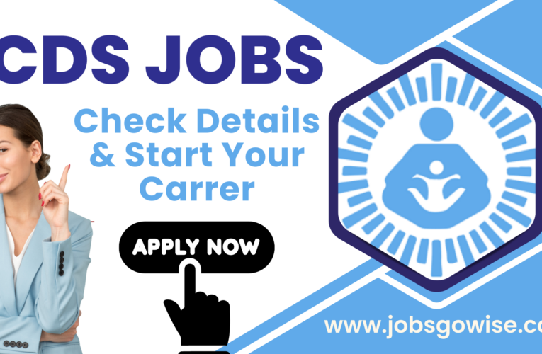 ICDS Jobs : Check available vacancy, salary & other important updates here